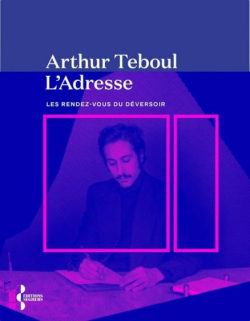 L'Adresse par Arthur Teboul