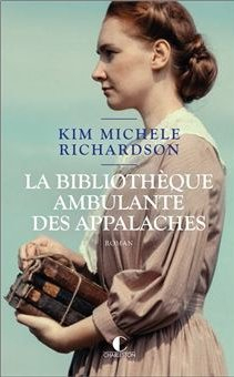 La Bibliothque ambulante des Appalaches par Kim Michele Richardson