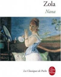 Les Rougon-Macquart, tome 9 : Nana par mile Zola