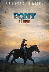 Pony par R. J. Palacio