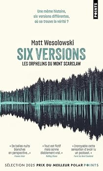 Six versions, tome 1 : Les orphelins du Mont Scarclaw par Wesolowski