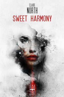 Sweet Harmony par Claire North