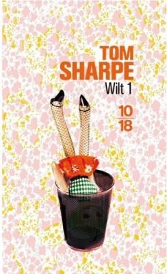 Wilt, Tome 1 : Comment se sortir d'une poupe gonflable et de beaucoup d'autres ennuis encore par Sharpe