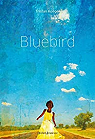 Bluebird par Kogel