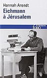 Eichmann  Jrusalem par Arendt