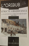 L'ORIBUS - STRICTE OBSERVANCE - La vie quotidienne  l'abbaye du Port-du Salut 1892-1939 par Delaunay (II)