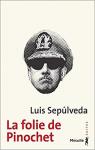 La folie de Pinochet par Seplveda