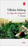 La saga des migrants, tome 1 : Au pays par Moberg