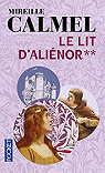 Le Lit d'Alinor, tome 2 par Calmel