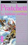 Les Annales du Disque-Monde, Tome 2 : Le Huitime sortilge par Pratchett