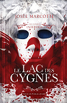 Les Contes Interdits : Le Lac des Cygnes par Marcotte