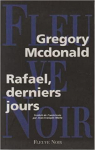 Rafael, derniers jours par Mcdonald