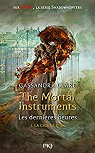 The Mortal Instruments - Les dernires heures, tome 1 : La chane d'or par Clare
