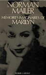 Mmoires imaginaires de Marilyn par Mailer