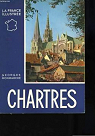 La France Illustre - Chartres par Monmarch