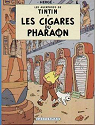 Les aventures de Tintin, tome 4 : Les Cigares du pharaon par Herg