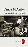 La Ballade du caf triste et autres nouvelles par McCullers