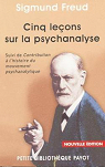 Cinq leons sur la psychanalyse par Freud