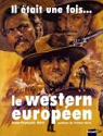 Il tait une fois... le western europen, tome 1 : 1901-2008 par Gir