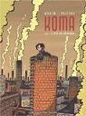 Koma, tome 1 : La voix des chemines par Wazem