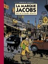 Autour de Blake & Mortimer : La marque Jacobs : Une vie en bande dessine par Rodolphe