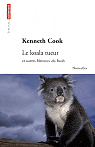 Le koala tueur et autres histoires du Bush par Cook