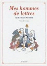 Mes hommes de lettres : Petit prcis de littrature franaise par Meurisse