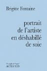 Portrait de l'artiste en dshabill de soie par Fontaine