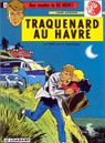 Ric Hochet, tome 1 : Traquenard au Havre par Duchteau