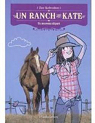 Un ranch pour Kate tome 1: Un nouveau dpart par Kelvedon